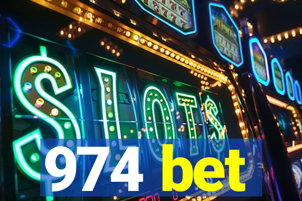 974 bet